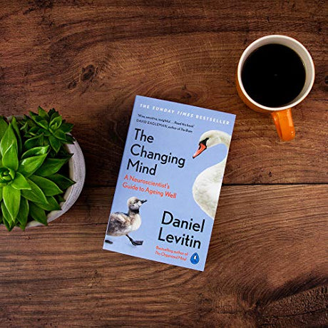 The Changing Mind: A Neuroscientist's Guide to Ageing Well - Retail Maharaj