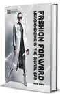 FASHION FORWARD : Merchandising in The Digital Era - Retail Maharaj