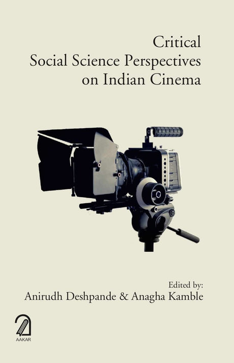 Critical Social Science Perspectives on Indian Cinema - Retail Maharaj
