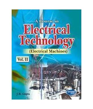 A Course in Electrical Technology: Electrical Machines - Vol. 2 - Retail Maharaj