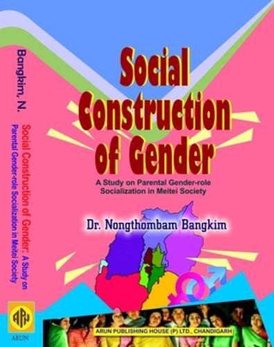 Social Construction of Gender: A Study of Parental Gender-Role Socialisation in Meitei Society - Retail Maharaj