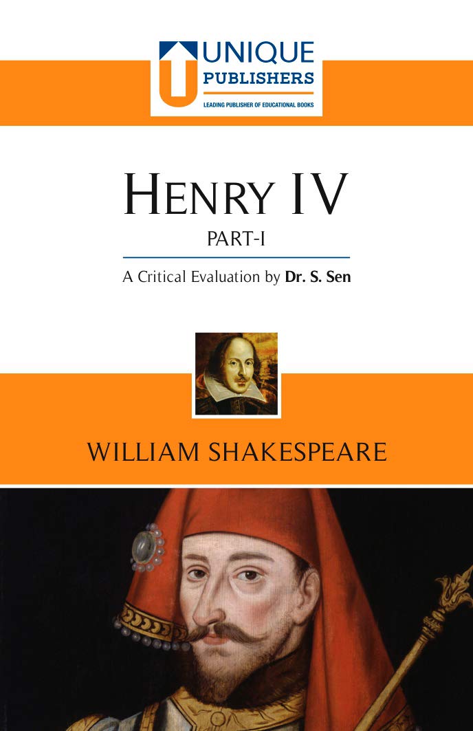 Henry-IV (Part 1) William Shakespeare (A Critical Evaluation by Dr. S Sen) - Retail Maharaj
