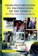 FROM PASTURIZATION TO PAUPERIZATION OF THE THARUS - Retail Maharaj