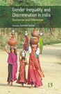 Gender Inequality and Discrimination in India: Discourse and Dilemmas - Retail Maharaj