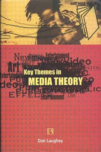 Key Themes in Media Theory - Retail Maharaj