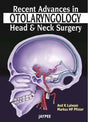 Recent Advances in Otolaryngology: Head & Neck surgery (POD): Head and Neck Surgery - Retail Maharaj