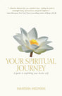 Your Spiritual Journey: A guide to unfolding your divine self - Retail Maharaj
