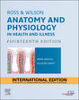 Ross and Wilson Anatomy and Physiology in Health and Illness, International Edition, 14e - Retail Maharaj