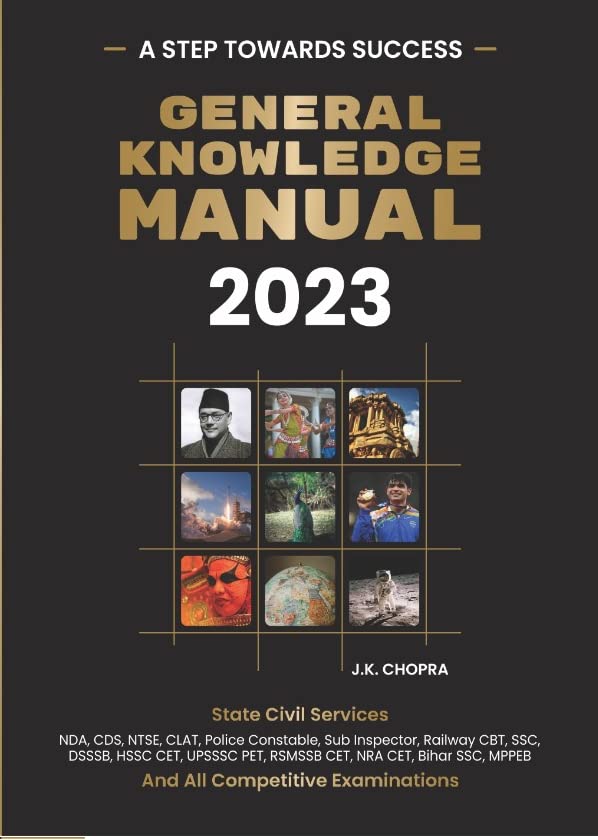 General Knowledge Manual 2023 For All Competitive Examinations | State Civil Services NDA, CDS, NTSE, CLAT, Railway, SSC, DSSSB, HSSC CET, UPSSSC PET, RSMSSB CET, NRA CET, Bihar SSC, MPPEB - Retail Maharaj