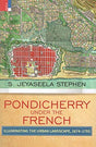 Pondicherry Under the French - Retail Maharaj