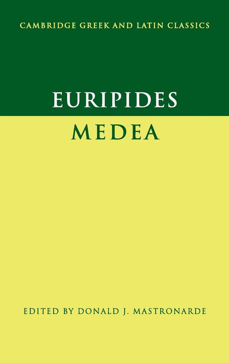 Euripides: Medea (Cambridge Greek and Latin Classics) - Retail Maharaj