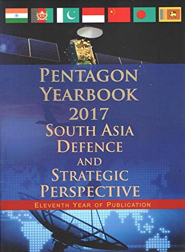 Pentagon Yearbook 2017: South Asia Defence and Strategic Perspective - Retail Maharaj