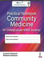 PRACTICAL NOTEBOOK COMMUNITY MEDICINE FOR UNDERGRADUATE MBBS STUDENTS - Retail Maharaj