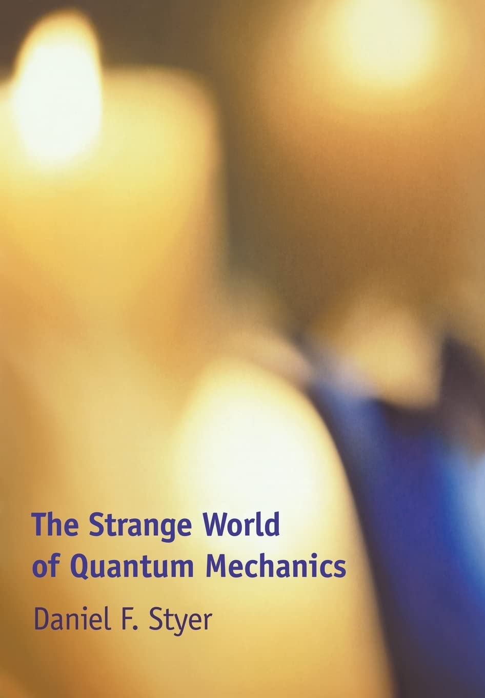 The Strange World of Quantum Mechanics - Retail Maharaj