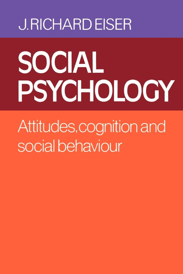 Social Psychology: Attitudes, Cognition and Social Behaviour - Retail Maharaj