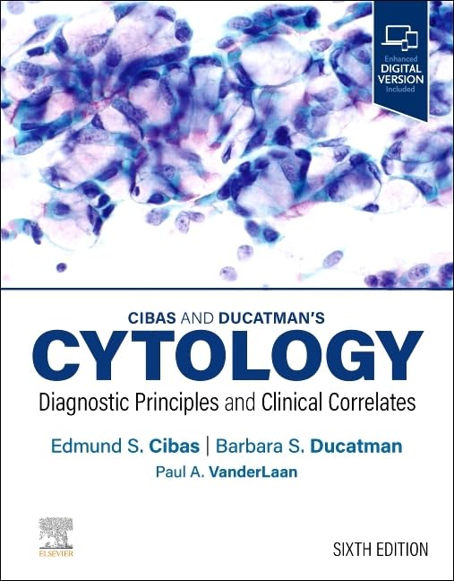 Cibas and Ducatman’s Cytology: Diagnostic Principles and Clinical Correlates - Retail Maharaj