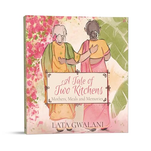A Tale of Two Kitchens: Mothers, Meals and Memories (English) - Retail Maharaj