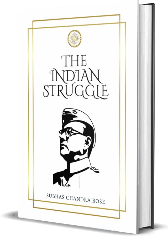 The Indian Struggle (1920-1934); Exclusive Golden Embossed Collector's Edition - Retail Maharaj