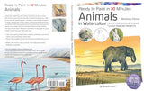 Ready to Paint in 30 Minutes: Animals in Watercolour: Build your skills with quick & easy painting projects - Retail Maharaj