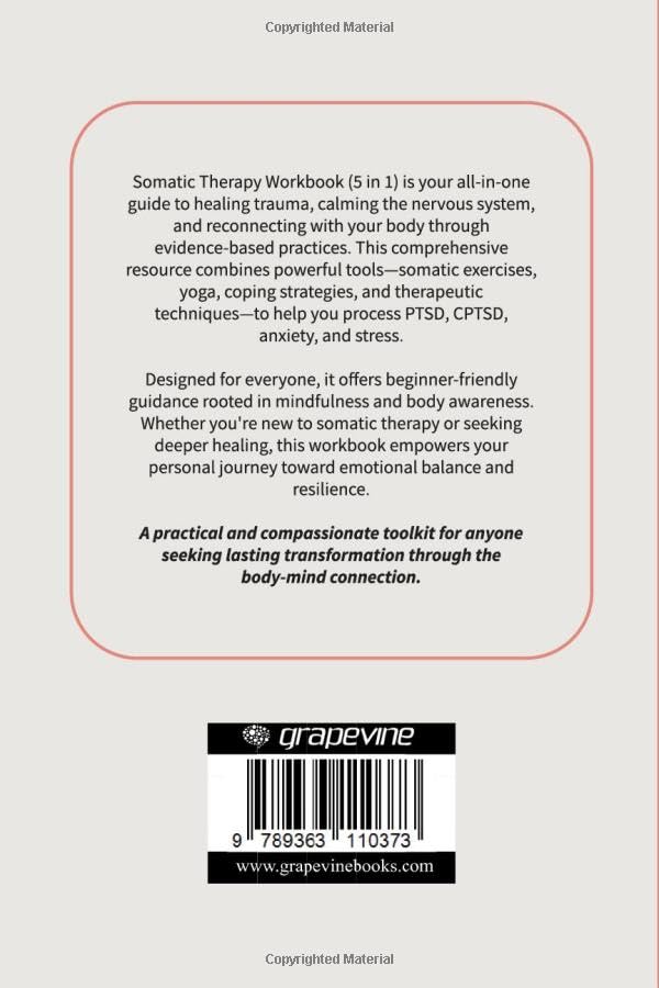 Somatic Therapy Workbook (5 in 1): Toolbox + Exercises + Coping Skills + Yoga + Healing: A Beginner's Guide for Somatic Healing, Nervous System ... Men and Women (Healing Holistically Books) - Retail Maharaj