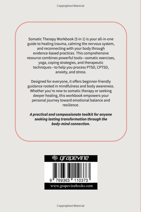 Somatic Therapy Workbook (5 in 1): Toolbox + Exercises + Coping Skills + Yoga + Healing: A Beginner's Guide for Somatic Healing, Nervous System ... Men and Women (Healing Holistically Books) - Retail Maharaj