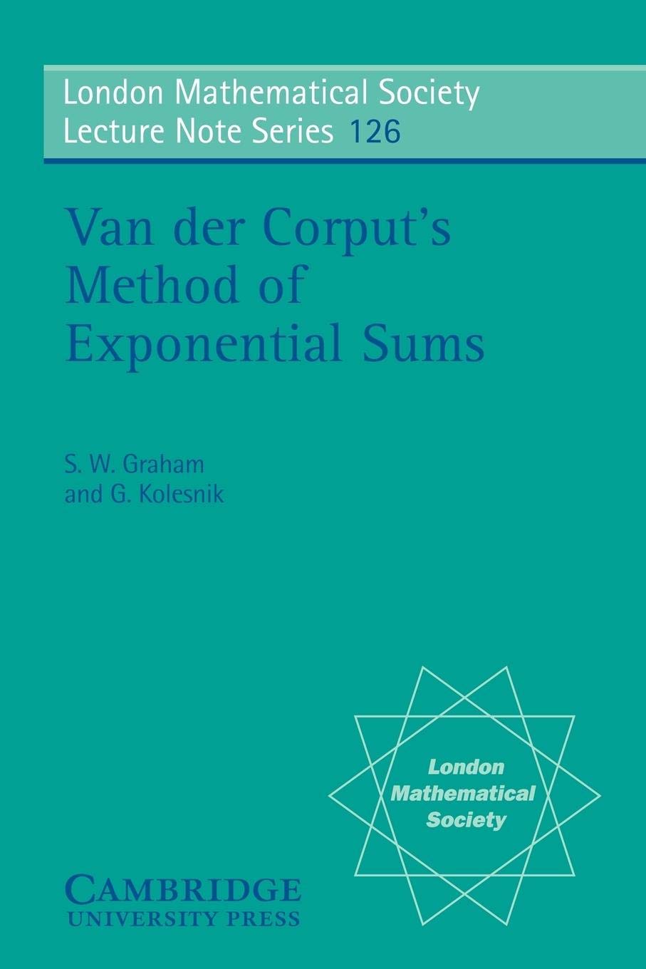 Van der Corput's Method of Exponential Sums: 126 (London Mathematical Society Lecture Note Series) - Retail Maharaj