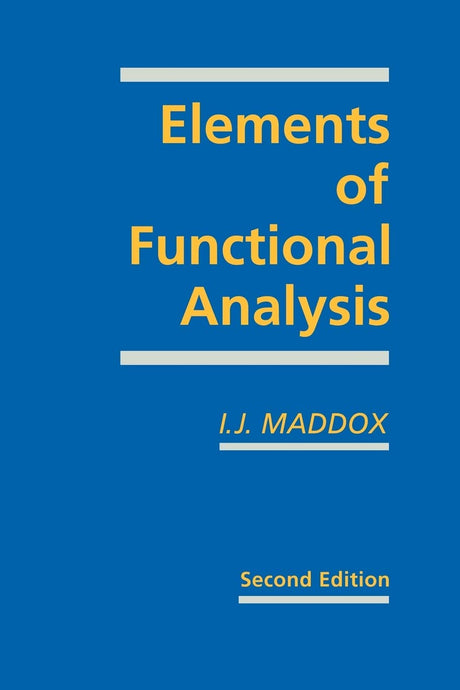 Elements of Functional Analysis - Retail Maharaj