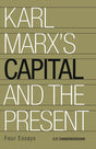 Karl Marx's Capital and the Present - Retail Maharaj