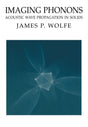 Imaging Phonons: Acoustic Wave Propagation in Solids - Retail Maharaj
