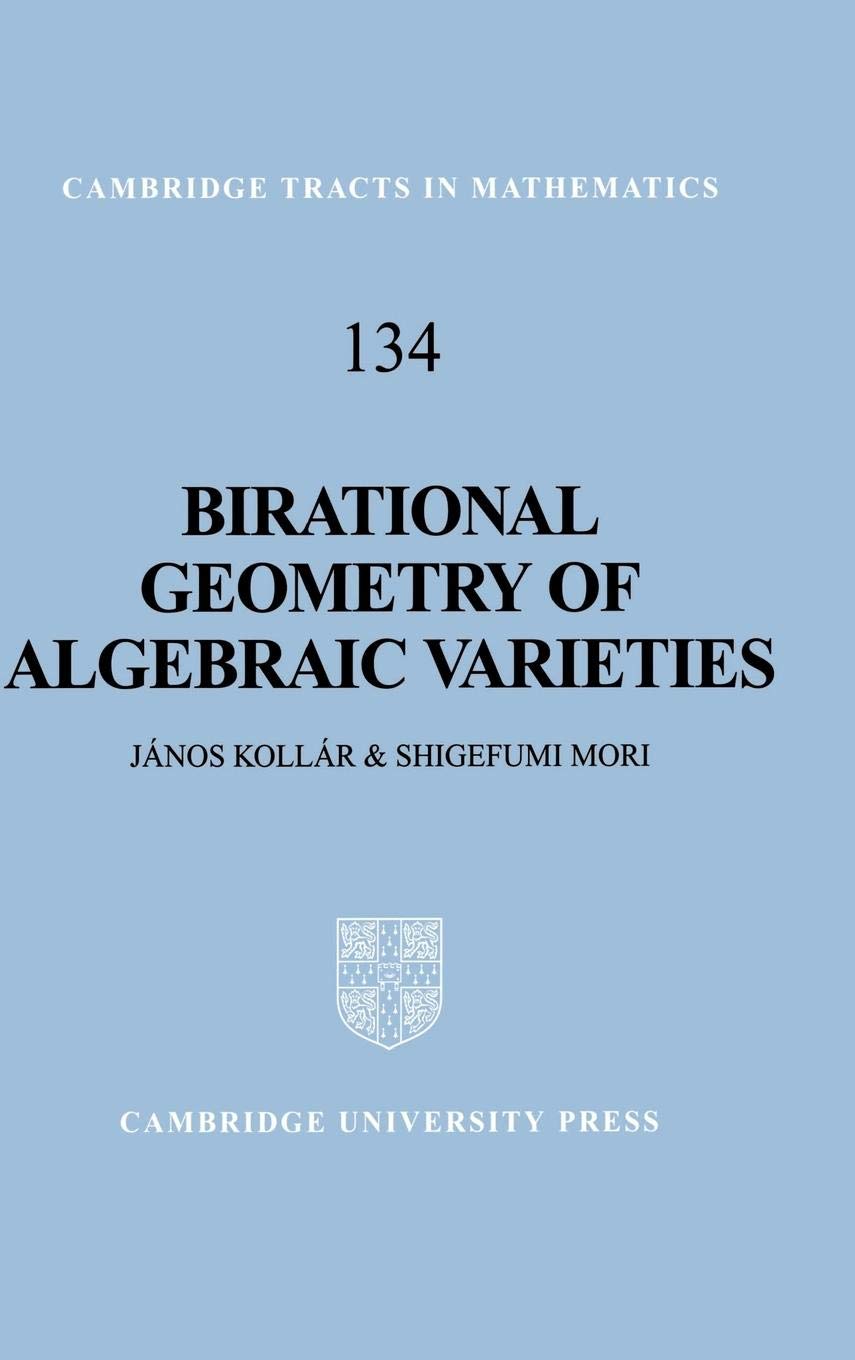 Birational Geometry of Algebraic Varieties: 134 (Cambridge Tracts in Mathematics) - Retail Maharaj