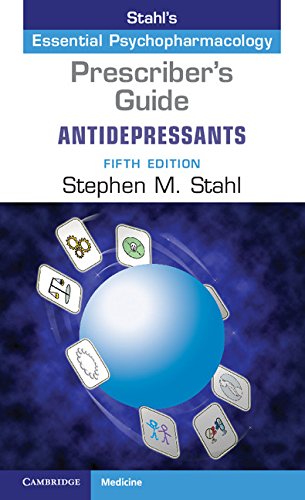 Prescriber's Guide: Antidepressants: Stahl's Essential Psychopharmacology - Retail Maharaj