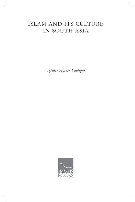 Islam and Its Culture in South Asia - Retail Maharaj