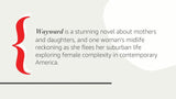 Wayward: A novel - Retail Maharaj