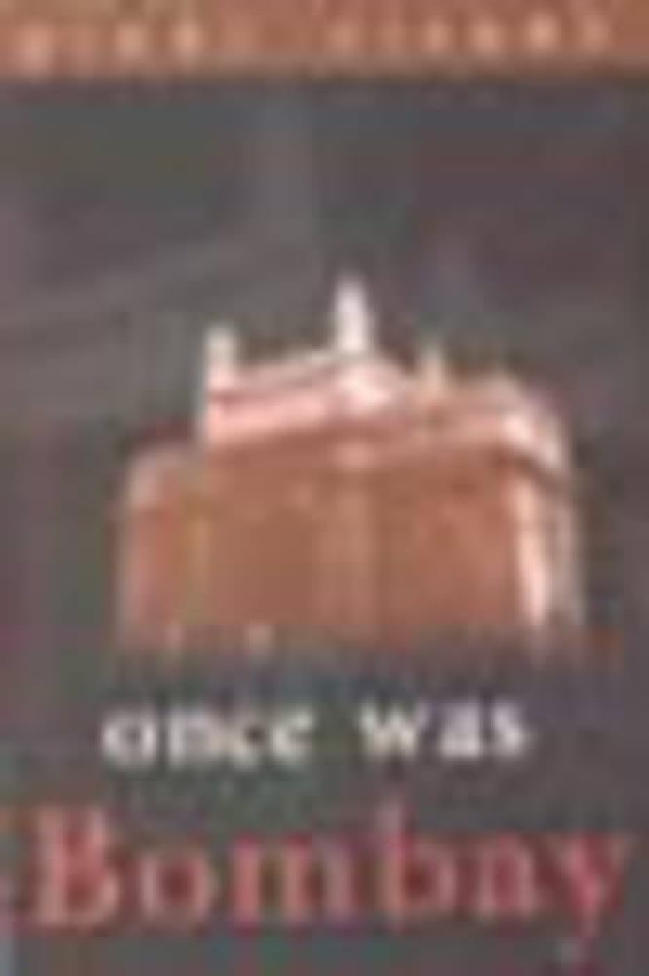 Once Was Bombay - Retail Maharaj