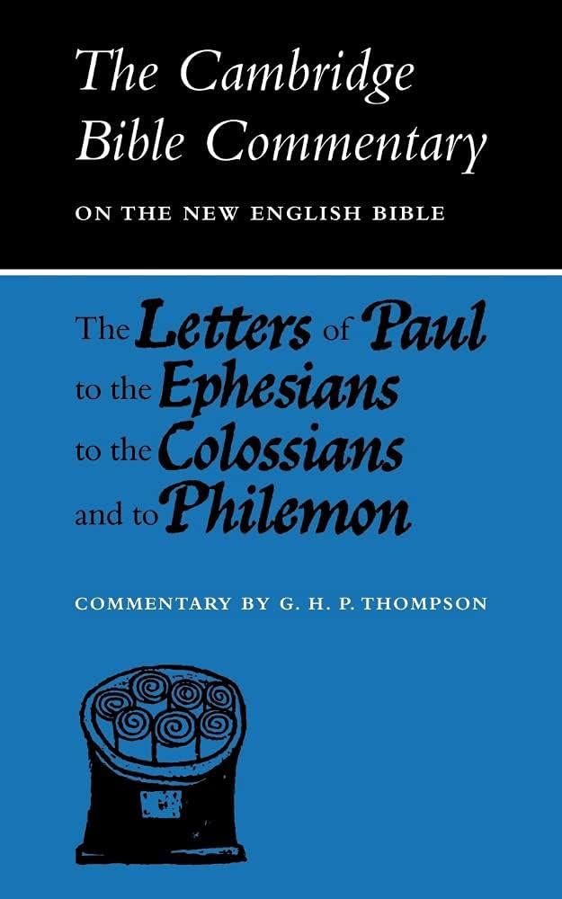 The Letters of Paul to the Ephesians to the Colossians and to Philemon (Cambridge Bible Commentaries: New Testament 17 Volume Paperback Set) - Retail Maharaj