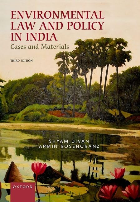 ENVIRONMENTAL LAW & POLICY INDIA CASES AND MATERIALS, 3E - Retail Maharaj