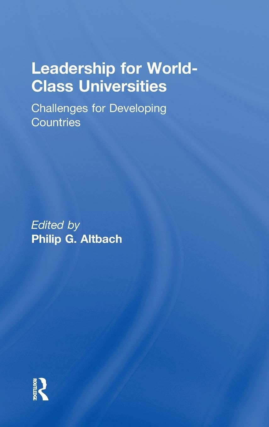 Leadership for World-Class Universities: Challenges for Developing Countries - Retail Maharaj