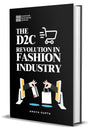 The D2C Revolution in Fashion Industry - Retail Maharaj