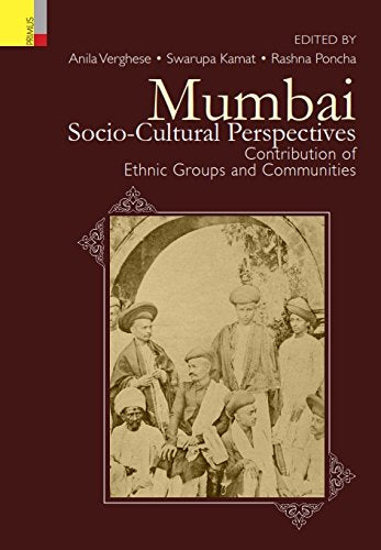 Mumbai: Socio-Cultural Perspectives: Contributions Of Ethnic Groups And Communities - Retail Maharaj