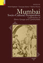 Mumbai: Socio-Cultural Perspectives: Contributions Of Ethnic Groups And Communities - Retail Maharaj