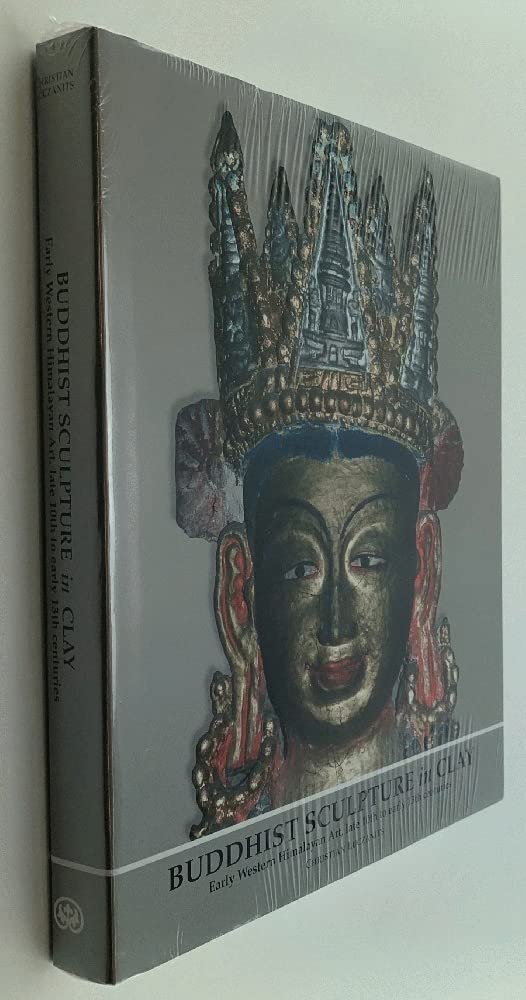 Buddhist Sculpture in Clay: Early Western Himalayan Art, Late 10th to Early 13th Centuries - Retail Maharaj