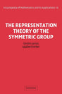 The Representation Theory of the Symmetric Group: 16 (Encyclopedia of Mathematics and its Applications) - Retail Maharaj