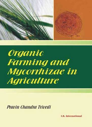 Organic Farming and Mycorrhizae in Agriculture - Retail Maharaj