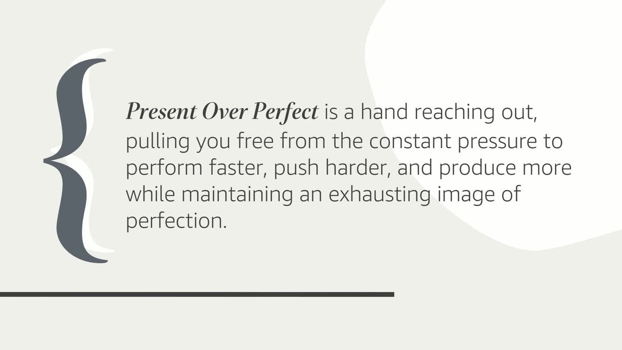 Present Over Perfect: Leaving Behind Frantic for a Simpler, More Soulful Way of Living - Retail Maharaj