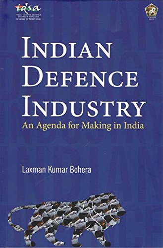 Indian Defence Industry: An Agenda for Making in India - Retail Maharaj