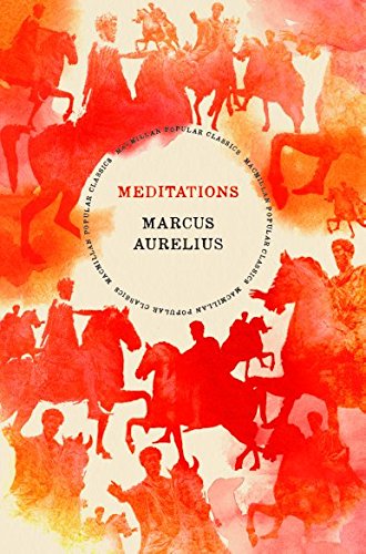 Meditations (Macmillan Popular Classics) [Paperback] Marcus Aurelius - Retail Maharaj