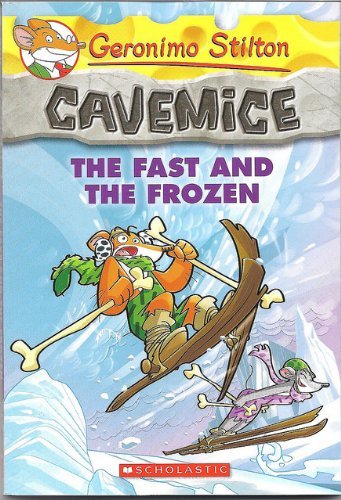 GERONIMO STILTON - CAVEMICE#04 THE FAST AND THE FROZEN (Geronimo Cavemice) - Retail Maharaj