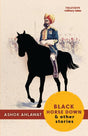 Black Horse Down and Other Stories - Retail Maharaj