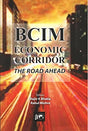 BCIM-Economic Corridor: The Road Ahead - Retail Maharaj
