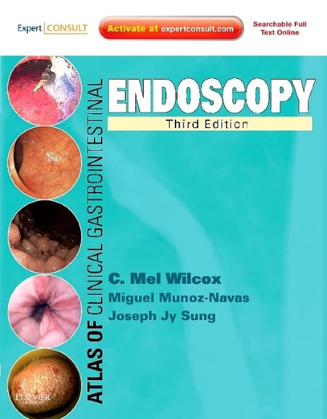 Atlas of Clinical Gastrointestinal Endoscopy: Expert Consult - Online and Print - Retail Maharaj